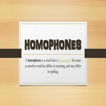 Homophones