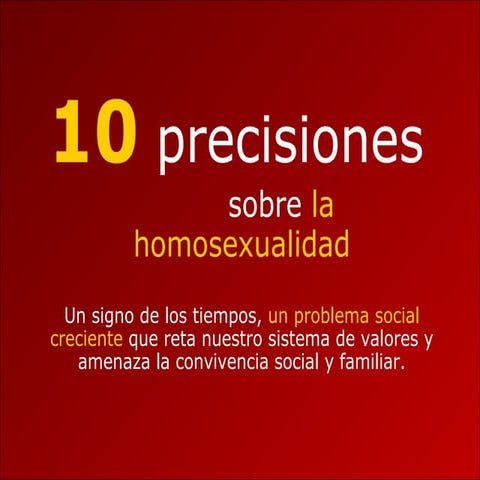 10 precisiones sobre la Homosexualidad, un problema social que crece.