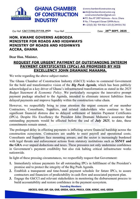 The Ghana Chamber of Construction Industry (GhCCI) has appealed to the government to urgently release funds to settle outstanding Interim Payment Certificates (IPCs) owed contractors and other players in the sector, in line with a promise made by Presiden