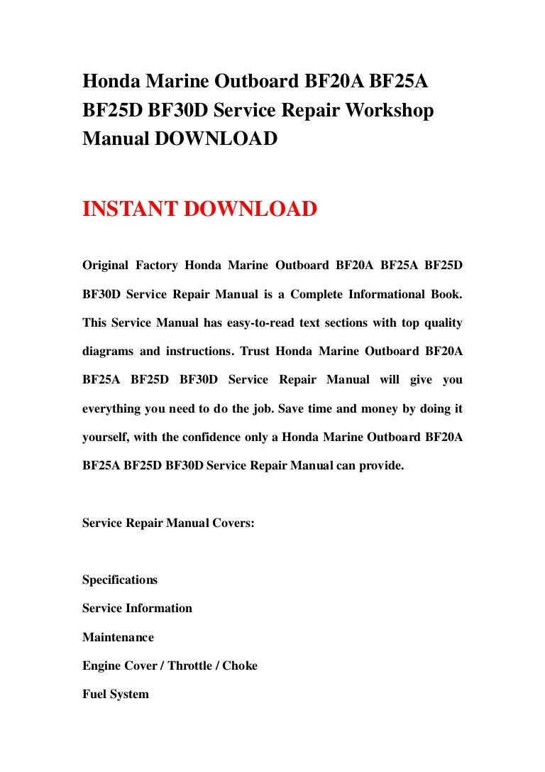 Honda Marine Outboard BF20A BF25A BF25D BF30D Service Repair Workshop Manual