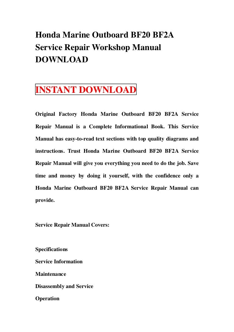 Honda Marine Outboard BF20 BF2A Service Repair Workshop Manual DOWNLO…