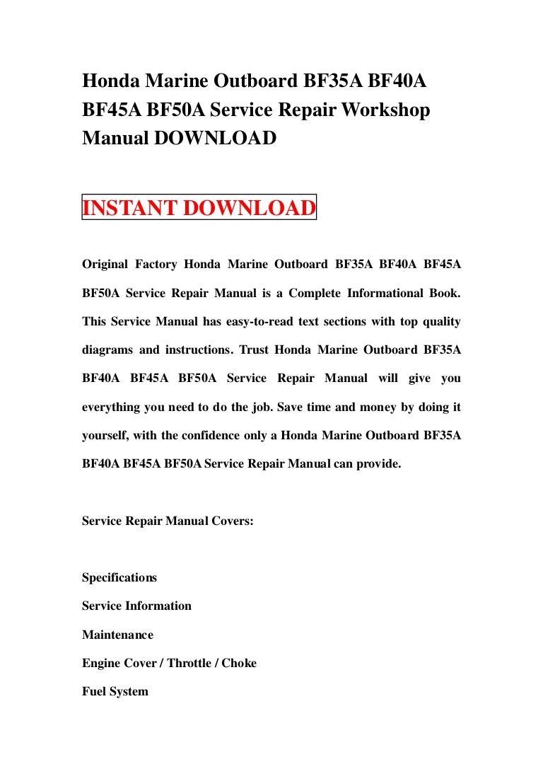 Honda marine outboard bf35 a bf40a bf45a bf50a service repair worksho…
