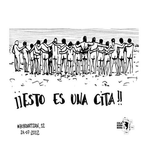 #HONDARTZAN_12 - ESTO ES UNA CITA (informe)