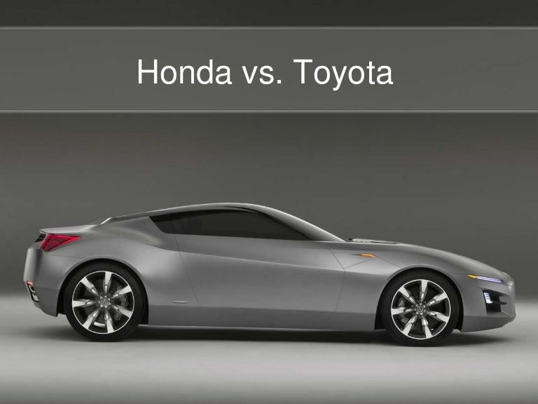 Honda Vs. Toyota