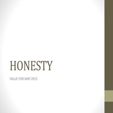 Honesty values assembly