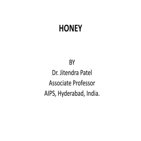 HONEY- A Complete pharmacognostical Profile 