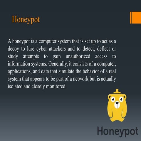 Honeypot and deception