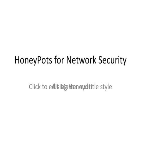 Honeypot Presentation - Using Honeyd