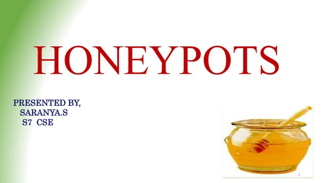 Honeypots