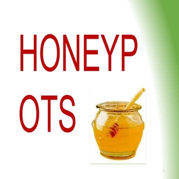 honeypots-1409210990716-phpapp01 (2).pptx