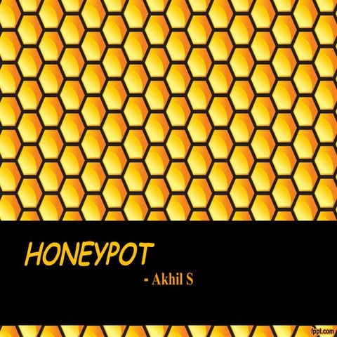 Honeypot