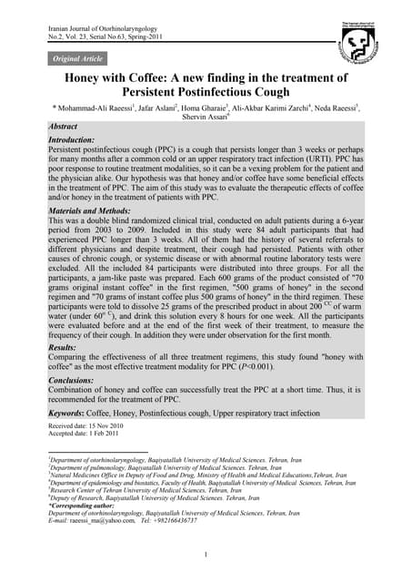 Honey with Coffee Calms Persistent ...