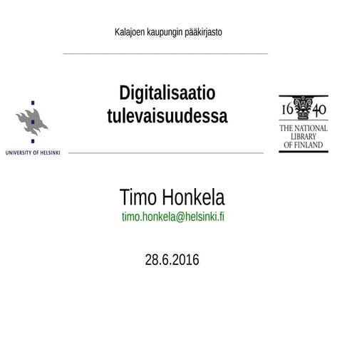 Timo Honkela: Digitalisaatio tulevaisuudessa