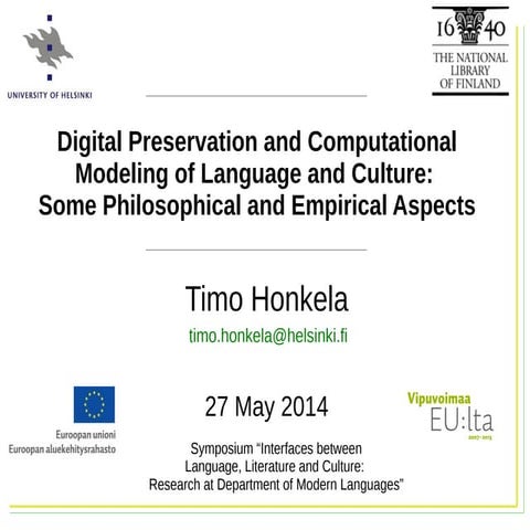 Timo Honkela: Digital Preservation and Computational Modeling of Language and...