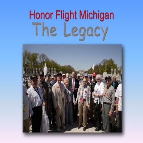 Honor Flight Michigan Legacy Support | PPSX