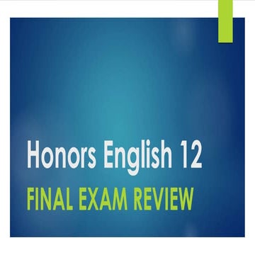Honors english 12_final_review