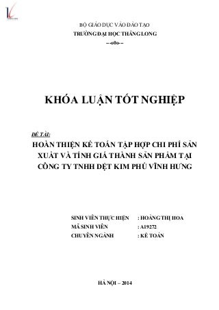 Hoàn thiện kế toán tập hợp chi phí sản xuất và tính giá thành sản phẩm tại công ty tnhh dệt kim phú vĩnh hưng