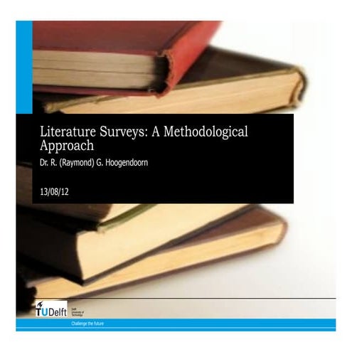 Literature Surveys: A Methodological Approach