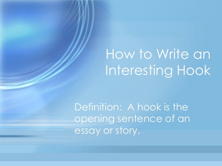 Essay hook definition
