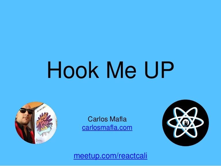 Hook me UP ( React Hooks Introduction)