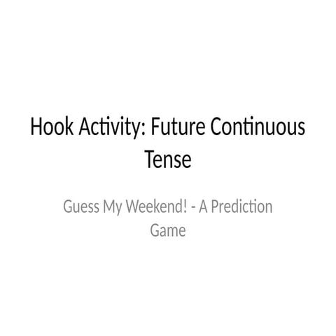 Future Continuous For Grammar English Tenses | PPTX
