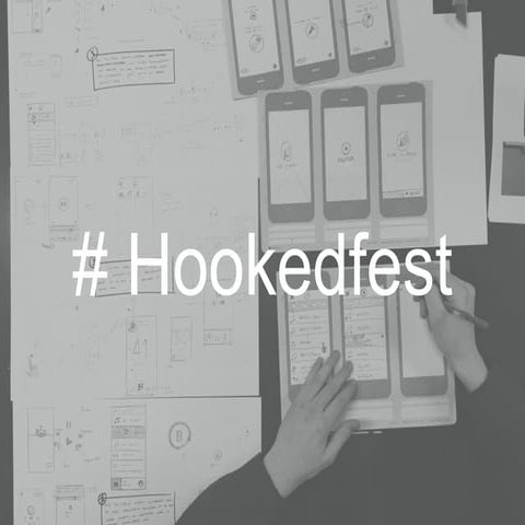 Hookedfest learnings