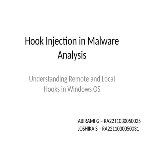 In-Depth Analysis of Hook Injection Techniques in Windows Malware | PPTX
