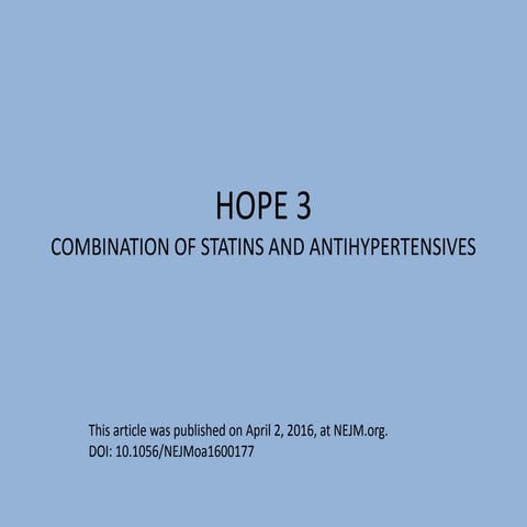 Hope 3 (stat + antihypertensives) TRIAL