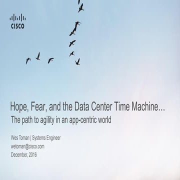 Hope, fear, and the data center time machine