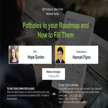 Old Products, New Tricks: Potholes in your Roadmap and How to Fill Them