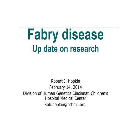Fabry Disease Research Update - 14 February 2014