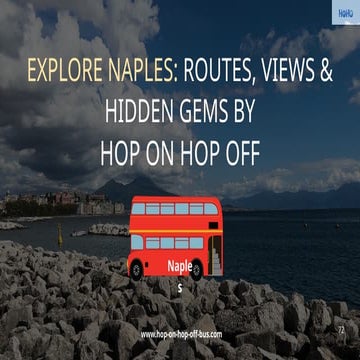 All things to Know About Hop on hop off Bus Tour Naples | PPTX