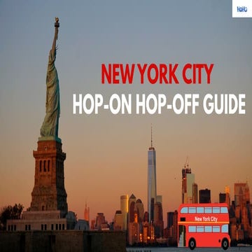 New York City Hop-On Hop-Off Bus Guide | Top Attractions & Routes | PDF