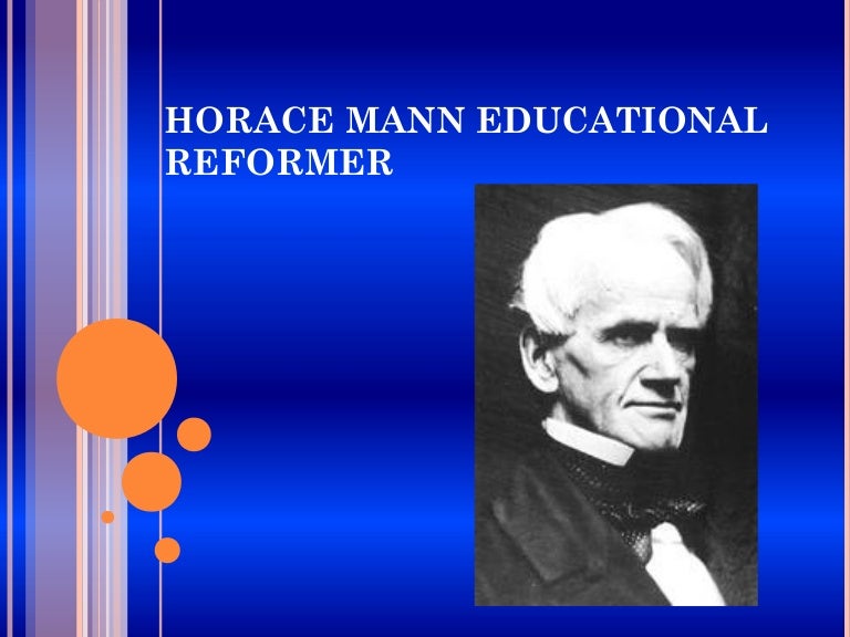 Horace mann educational reformer