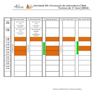 Horario atividade semana de 22 a 26...