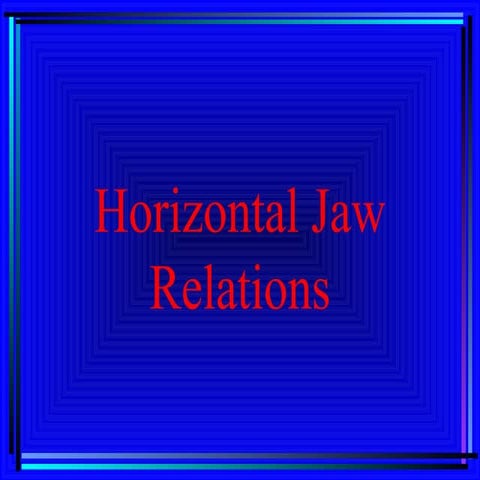 Horizantal jaw relations / dental courses