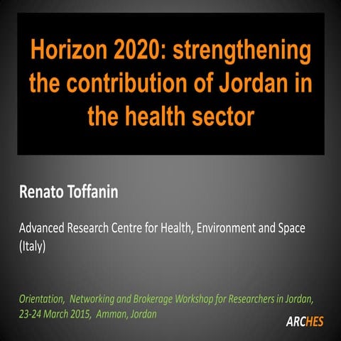 Horizon 2020 strengthening the contribution of jordan in the health sectorn d...