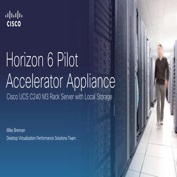 Horizon 6 pilot accelerator appliance
