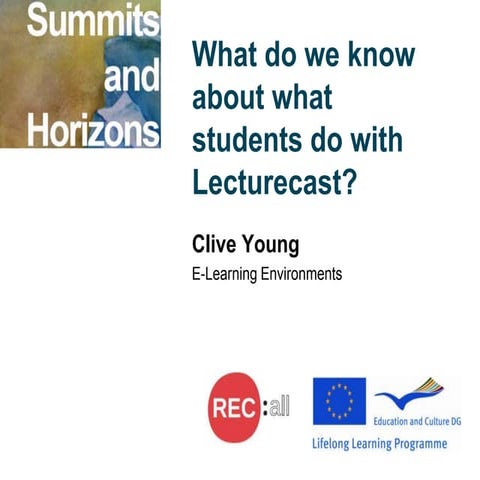 What do we know about what students do with Lecturecast? 