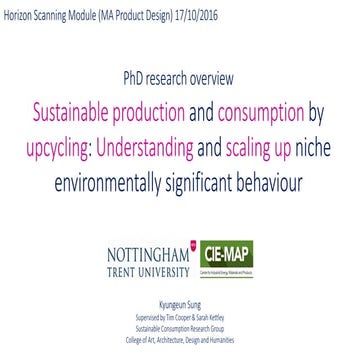PhD overview: Sustainable production and consumption by upcycling - Understan...