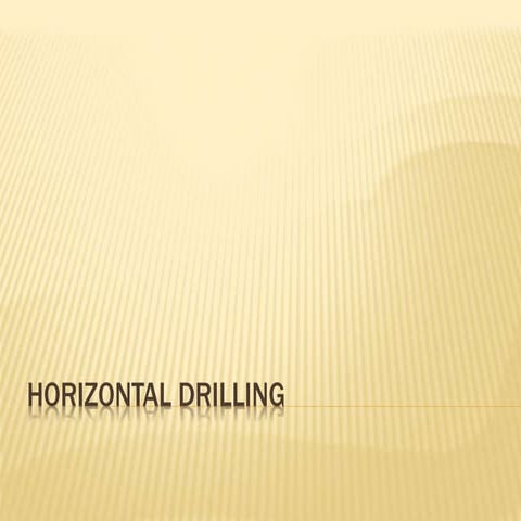 Horizontal drilling