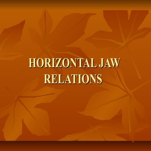 Horizontal jaw relations/ lingual orthodontics courses