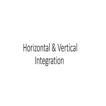 Horizontal & Vertical Integration 