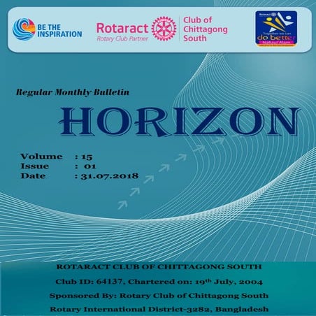 Monthly Bulletin (Horizon) of Rotaract club of Chittagong South (Rotary Year:...