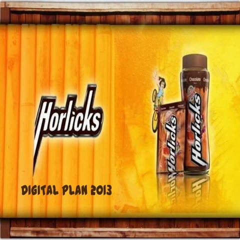 Horlicks Digital Plan Pitch (Strategy) 2013