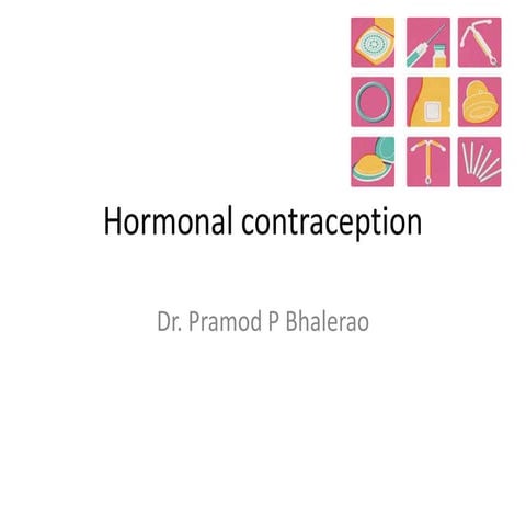 Hormonal contraception