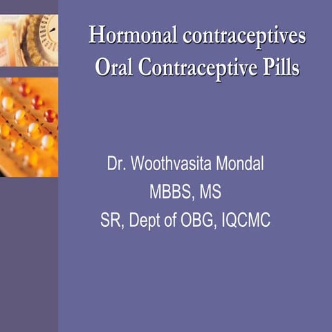 Hormonal contraceptives