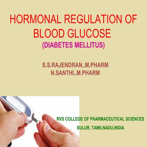 Hormonal regulation of Blood glucose (diabetes mellitus)