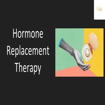 Hormone Replacement Therapy for Menopause.pptx