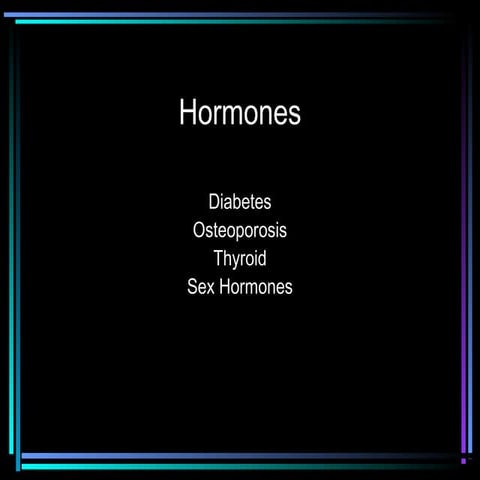 Hormones